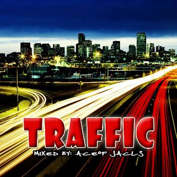 Get through with the “Traffic” Mixtape from Ace Of Jacks