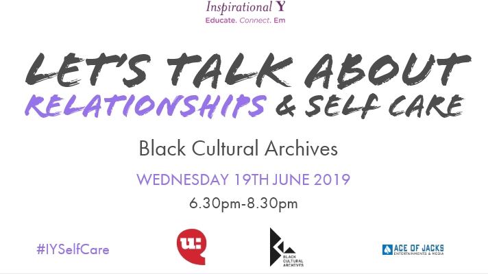 Let’s talk about relationships and selfcare: June 2019
