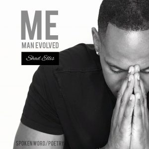 SHAD ELLIS - ME (MAN EVOLVED)